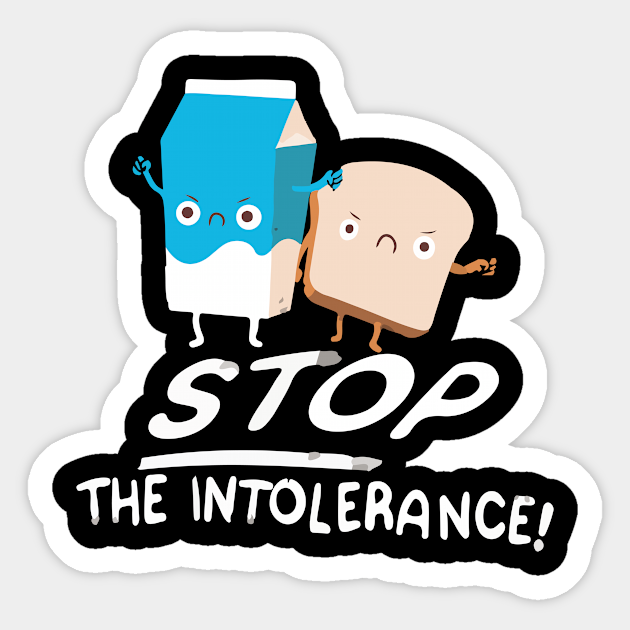 Stop the intolerance Stop The Intolerance Sticker TeePublic